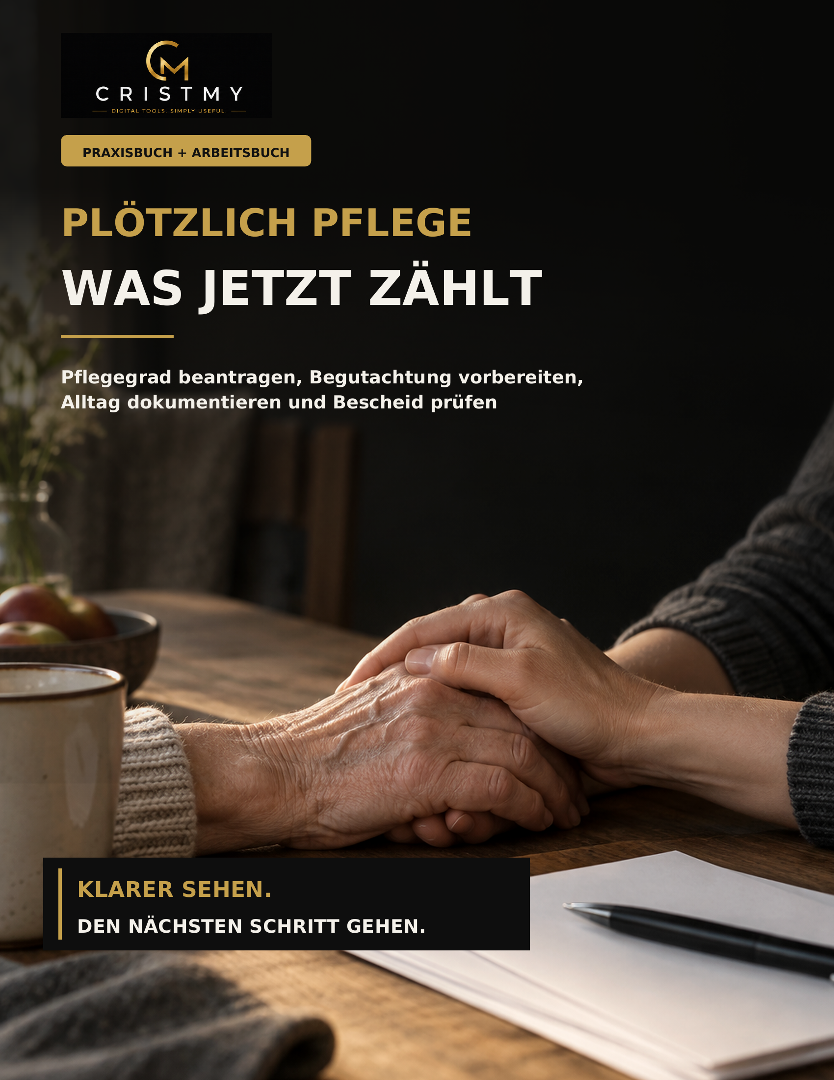 Originalcover des CRISTMY Praxis- und Arbeitsbuchs Plötzlich Pflege – was jetzt zählt
